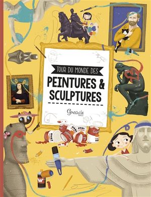 Tour du monde des peintures & sculptures célèbres