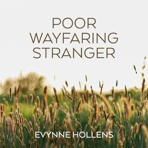 Poor Wayfaring Stranger (Single)