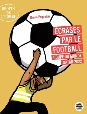 Écrasés par le football