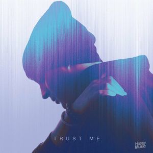 Trust Me (Single)