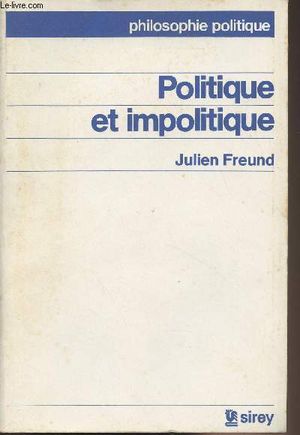 Politique et impolitique