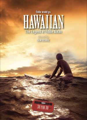 ESPN 30 for 30: Hawaiian - The Legend of Eddie Aikau