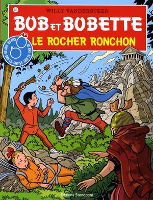 Le Rocher ronchon - Bob et Bobette, tome 307