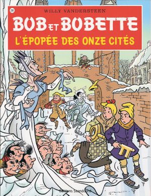 L'Épopée des onze cités - Bob et Bobette, tome 298