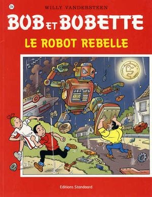 Le Robot rebelle - Bob et Bobette, tome 294