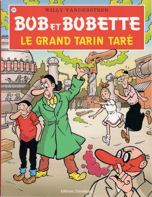Le Grand Tarin taré - Bob et Bobette, tome 296