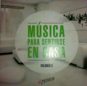 Música para sentirse en casa, Vol. 3 (OST)