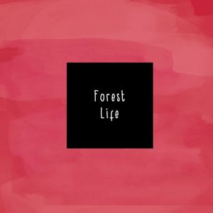 Forest Life (EP)