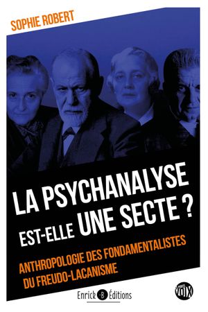 La psychanalyse est-elle une secte ?