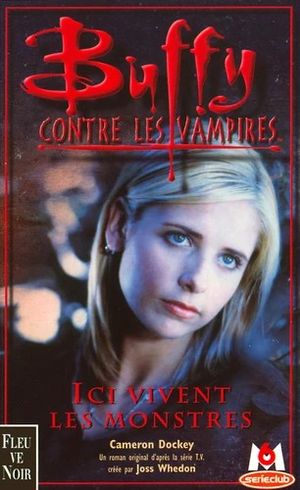 Buffy contre les vampires - Ici vivent les monstres, Tome 22