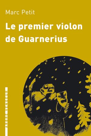 Le premier violon de Guarnerius
