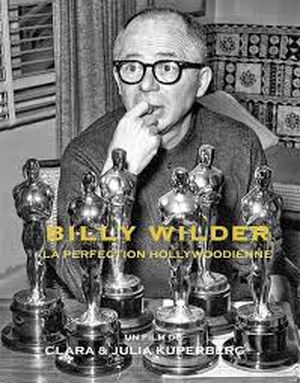 Billy Wilder, la perfection hollywoodienne