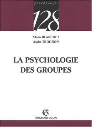 La Psychologie des groupes