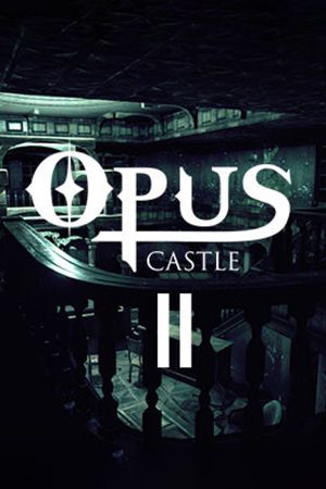Opus Castle: Chapter 2