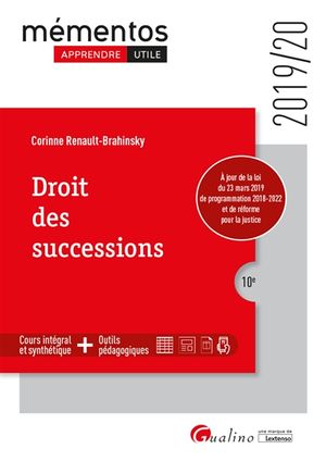 Droit des successions : cours intégral et synthétique + outils pédagogiques : 2019-2020