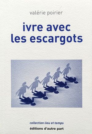 Ivre avec les escargots