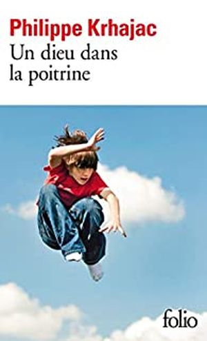 Un dieu dans la poitrine