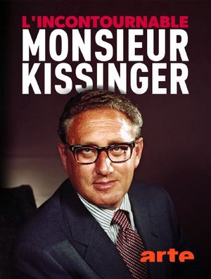 L'incontournable monsieur Kissinger