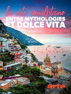 La Côte amalfitaine, entre mythologies et dolce vita