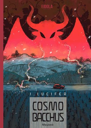 Lucifer - Cosmobacchus, tome 1