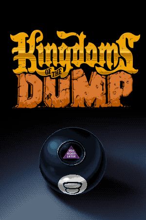 Kingdoms of the Dump