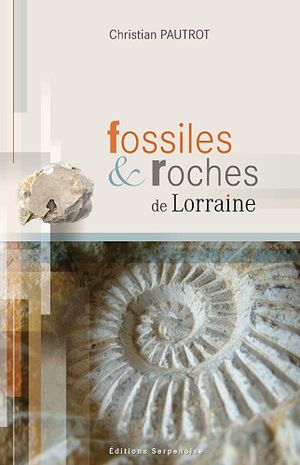 Fossiles et Roches de Lorraine