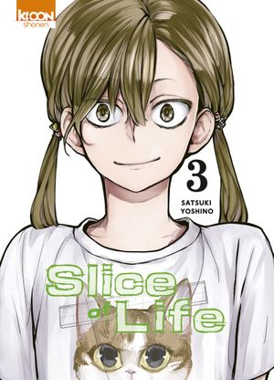 Slice of Life, tome 3