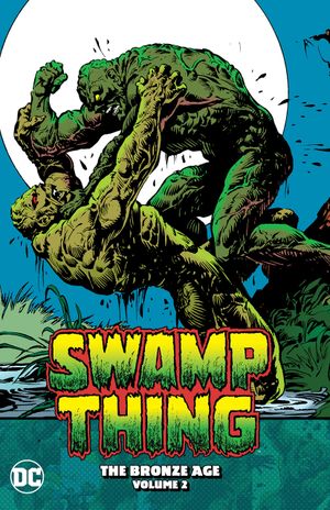Swamp Thing: The Bronze Age, Volume 2
