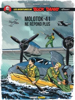 Molotok-41 ne répond plus - Les Aventures de Buck Danny "Classic", tome 10
