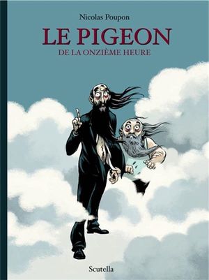 Le pigeon de la onzième heure