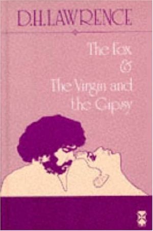 The Fox & The Virgin and the Gipsy