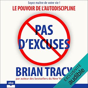 Pas d'excuses