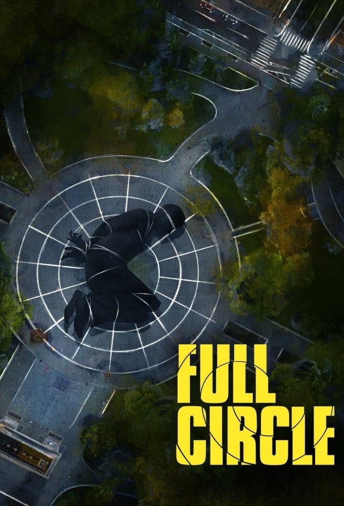 Full Circle - Série (2023) - SensCritique