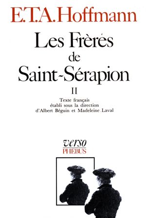 Les Frères de Saint-Sérapion (Tome 2)