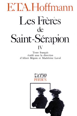 Les Frères de Saint-Sérapion (Tome 4)