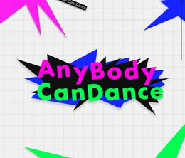 image-https://media.senscritique.com/media/000021390162/0/any_body_can_dance.jpg