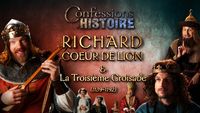 Richard Coeur de Lion & la 3ème Croisade - Philippe II Auguste, Saladin