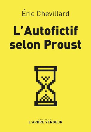 L’autofictif selon Proust