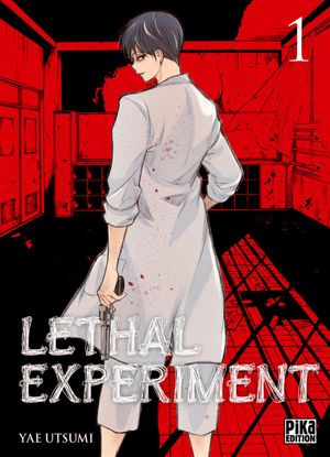 Lethal Experiment, tome 1