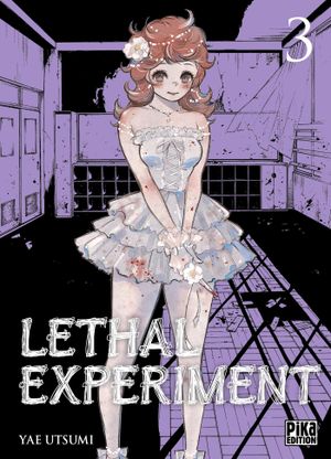 Lethal Experiment, tome 3