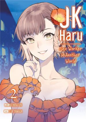 JK Haru: Sex Worker in Another World, tome 2