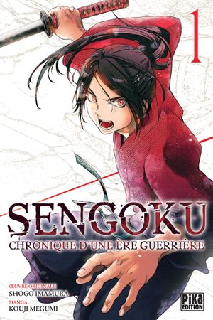 Sengoku : Chronique d'une ère guerrière
