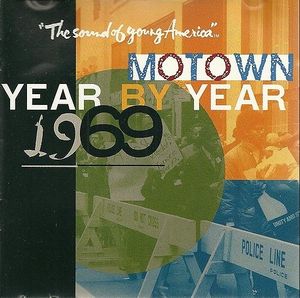 Motown Year by Year: The Sound of Young America, 1969