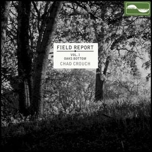 Field Report Vol. I: Oaks Bottom (instrumental)