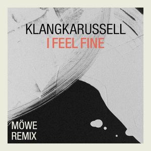 I Feel Fine (Möwe remix)