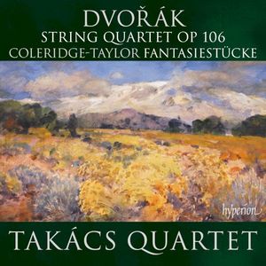 Dvořák: String Quartet, op. 106 / Coleridge-Taylor: Fantasiestücke