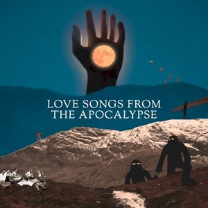 Love Songs From The Apocalypse (EP)