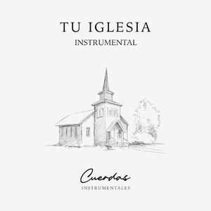 Tu Iglesia Instrumental (Single)