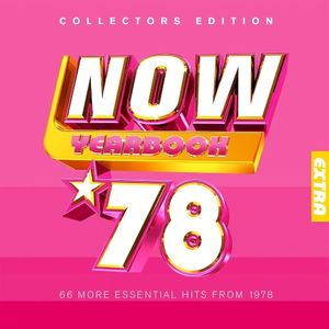 NOW: Yearbook Extra '78 (66 More Essential Hits From 1978)