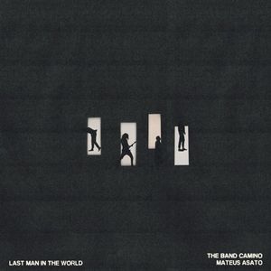 Last Man in the World (Mateus Asato version) (Single)